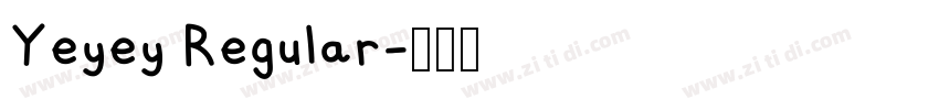 Yeyey Regular字体转换